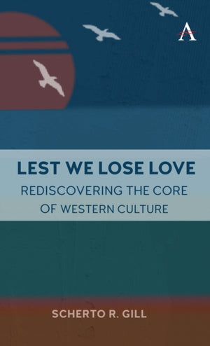 Lest We Lose Love