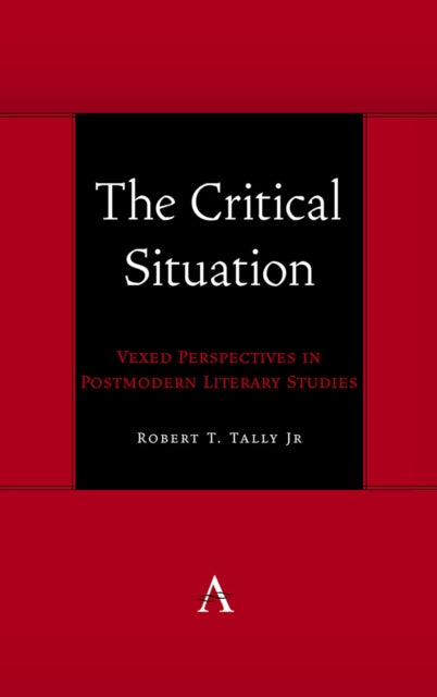 Book cover of: Critical Situation. By: Robert T. Tally