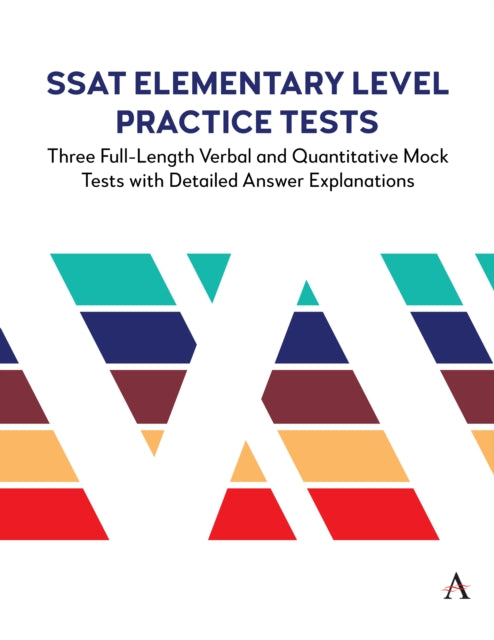 Book cover of: SSAT Elementary Level Practice Tests. By: Anthem Press