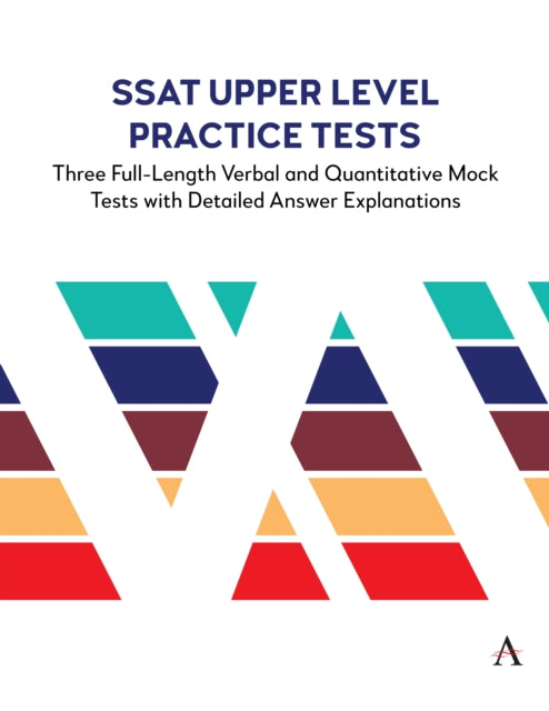 Book cover of: SSAT Upper Level Practice Tests. By: Anthem Press