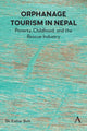 Book cover of: Orphanage Tourism in Nepal. By: Esther Bott