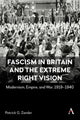 Book cover of: Fascism in Britain and the Extreme Right Vision. By: Patrick G. Zander