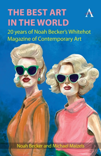 Book cover of: Best Art in the World. By: Noah Becker