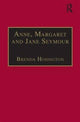 Book cover of: Anne, Margaret and Jane Seymour. By: Gray Waller