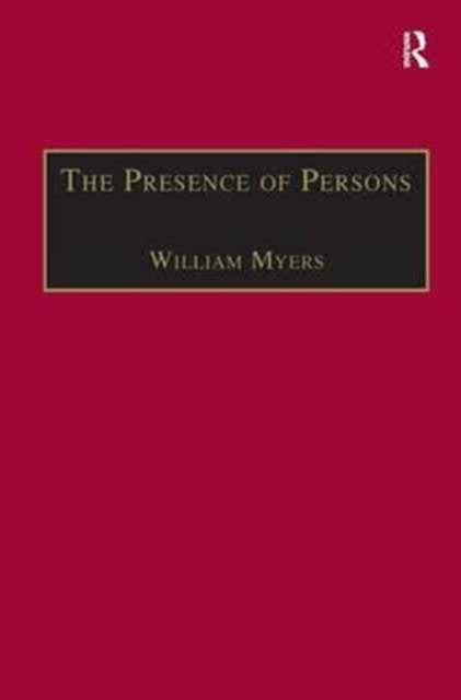 Book cover of: Presence of Persons. By: William Myers