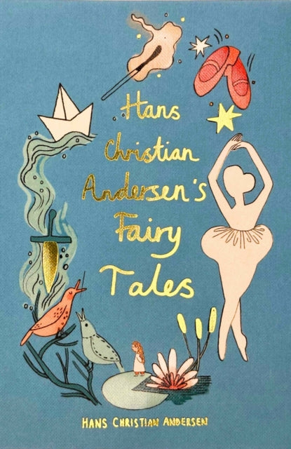 Hans Christian Andersen Fairy Tales (Collector's Edition) 9781840228625 Hans Christian Andersen