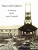 Book cover of: Those Dirty Miners. By: J. P. Hollingsworth