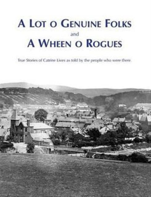 Book cover of: Lot O Genuine Folks and a Wheen O Rogues