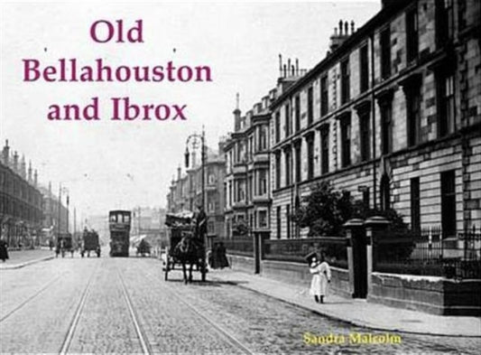 Book cover of: Old Bellahouston and Ibrox