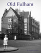 Book cover of: Old Fulham. By: Francis Czucha