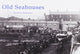 Book cover of: Old Seahouses