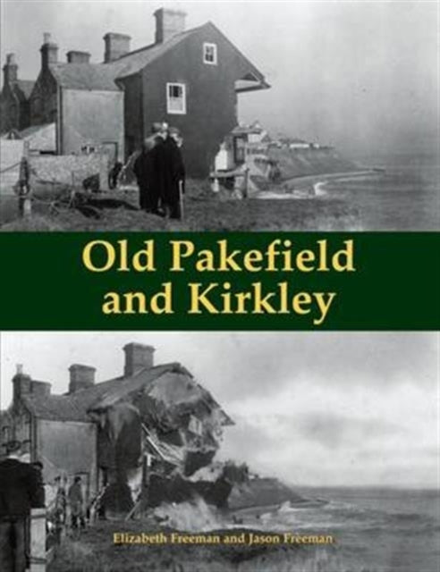 Book cover of: Old Pakefield and Kirkley