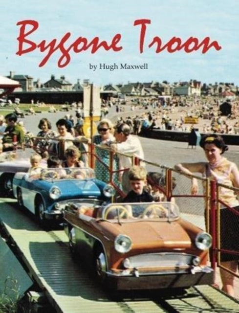 Book cover of: Bygone Troon