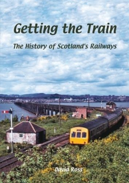 Book cover of: Getting the Train. By: Ross, David