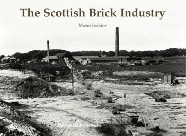 Book cover of: Scottish Brick Industry