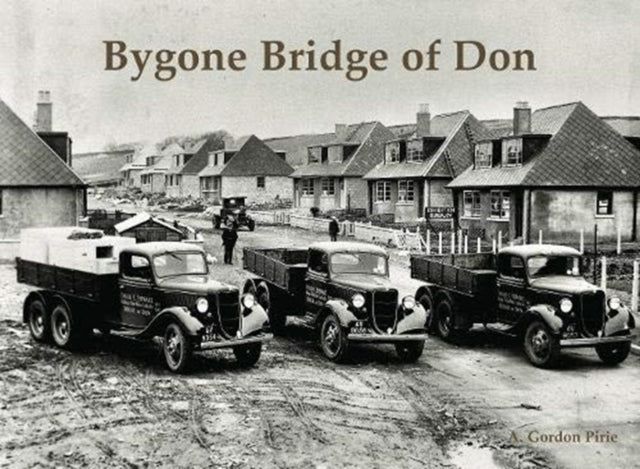 Book cover of: Bygone Bridge of Don