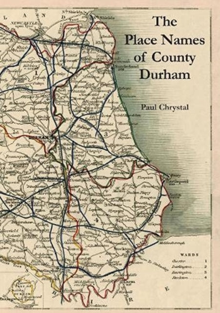 Book cover of: Place Names of County Durham. By: Paul Chrystal