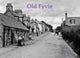 Book cover of: Old Fyvie. By: Helen Taylor