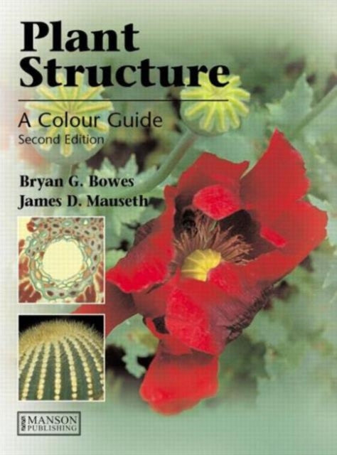 Book cover of: Plant Structure. By: Bryan G. Bowes