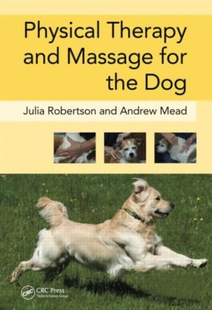 Book cover of: Physical Therapy and Massage for the Dog