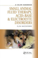 Book cover of: Small Animal Fluid Therapy, Acid-base and Electrolyte Disorders. By: Elisa Mazzaferro