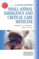 Book cover of: Small Animal Emergency and Critical Care Medicine