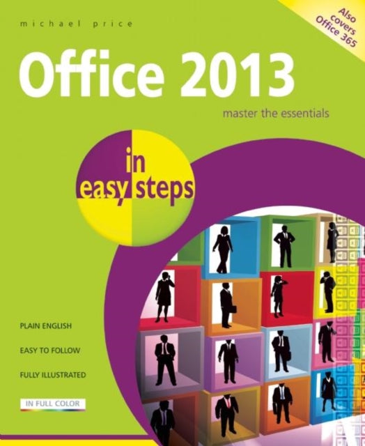 Book cover of: Office 2013 in Easy Steps. By: Michael Price