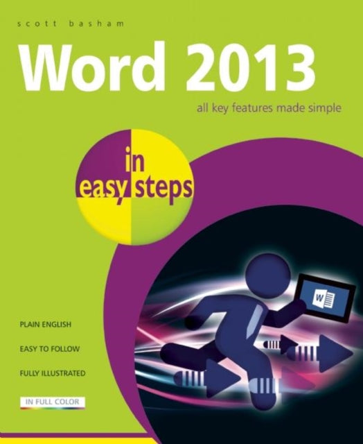 Book cover of: Word 2013 in Easy Steps. By: Scott Basham