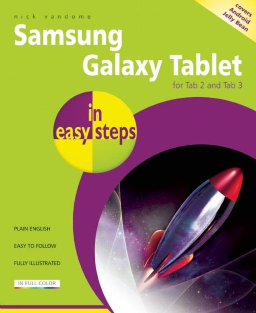 Book cover of: Samsung Galaxy Tab 2 in Easy Steps. By: Nick Vandome
