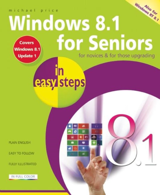 Book cover of: Windows 8.1 for Seniors in Easy Steps