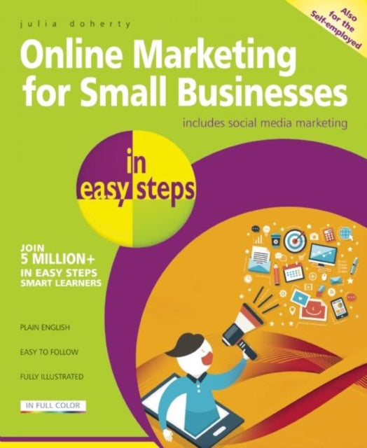Book cover of: Online Marketing for Small Businesses in Easy Steps. By: Doherty, Julia (Writer on marketing)