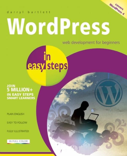 Book cover of: WordPress in Easy Steps. By: Darryl Bartlett