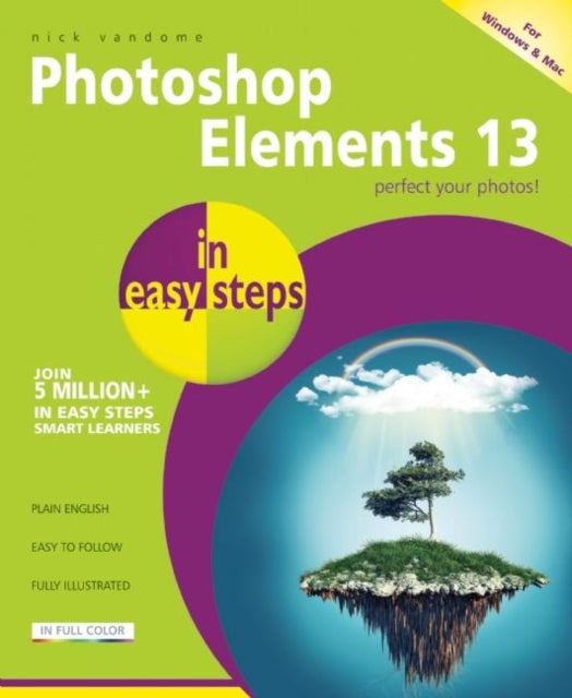 Book cover of: Photoshop Elements 13 in easy steps. By: Nick Vandome