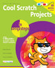 Book cover of: Cool Scratch Projects in Easy Steps. By: Sean McManus