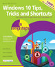 Book cover of: Windows 10 Tips, Tricks & Shortcuts in easy steps. By: Mike McGrath