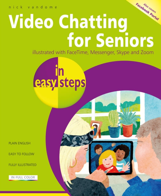 Book cover of: Video Chatting for Seniors in easy steps. By: Nick Vandome