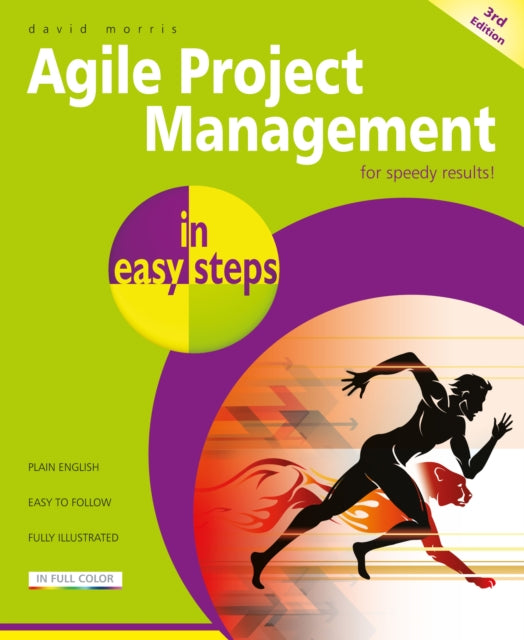 Book cover of: Agile Project Management in easy steps. By: David Morris