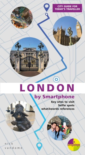 Book cover of: London by Smartphone. By: Nick Vandome