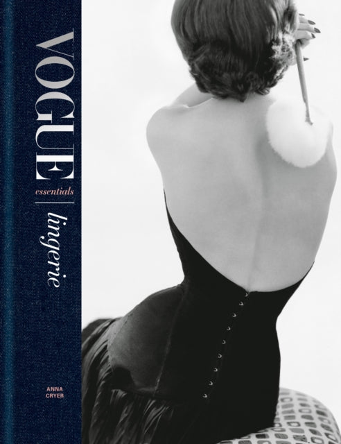 Book cover of: Vogue Essentials: Lingerie. By: Anna Cryer