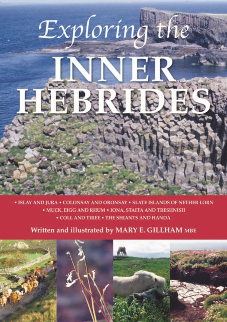 Book cover of: Exploring the Inner Hebrides. By: Mary E. Gillham