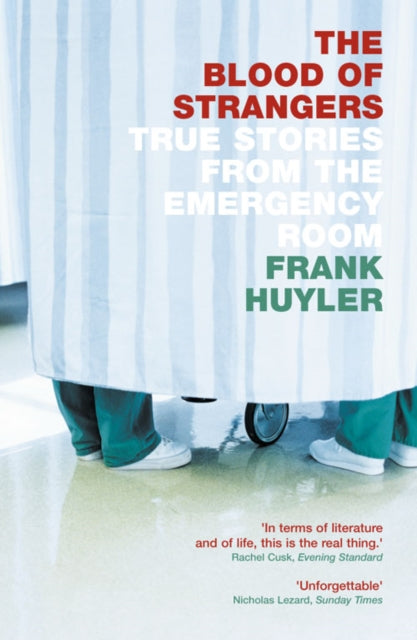 Book cover of: Blood of Strangers. By: Frank Huyler