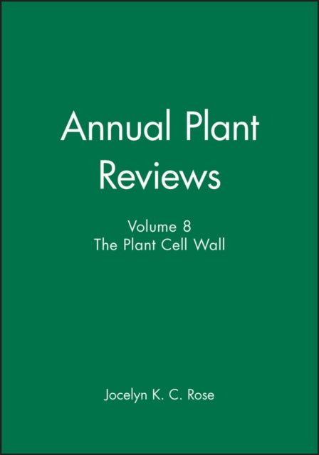 Book cover of: Annual Plant Reviews, The Plant Cell Wall