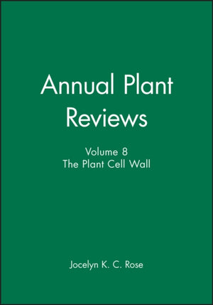 Annual Plant Reviews, The Plant Cell Wall