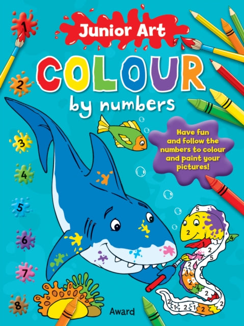 Book cover of: Junior Art Colour By Numbers: Shark