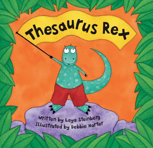 Book cover of: Thesaurus Rex. By: Laya Steinburg