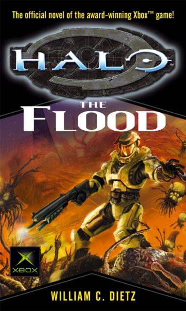 Book cover of: Halo: The Flood. By: William C. Dietz