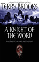 Book cover of: Knight Of The Word. By: Terry Brooks