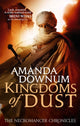 Book cover of: Kingdoms Of Dust. By: Amanda Downum