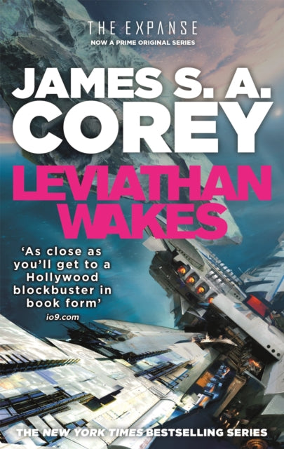 Leviathan Wakes, Book 1 of the Expanse (now a Prime Original series) 9781841499895 James S. A. Corey