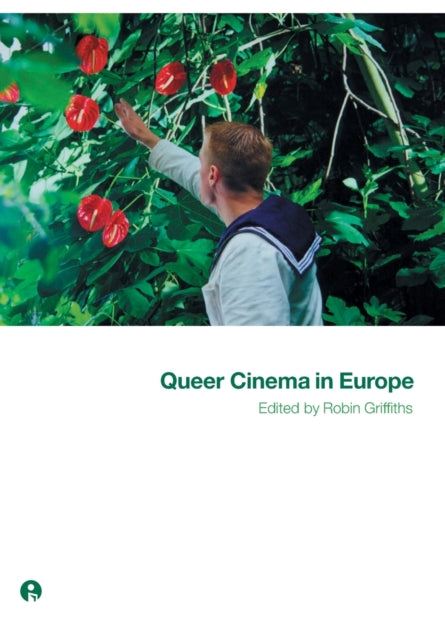Book cover of: Queer Cinema in Europe. By: Robin Griffiths